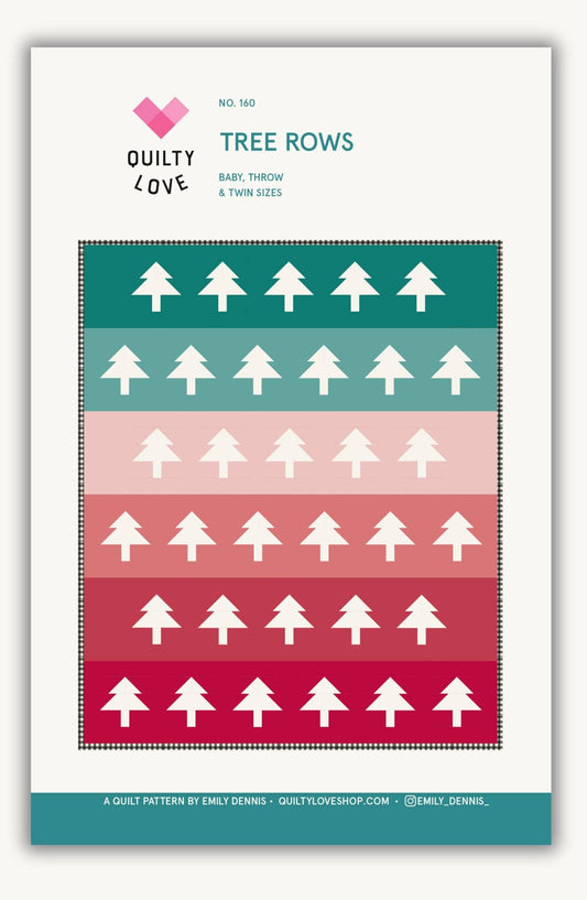 Quilty Love Tree Rows Quilt Pattern